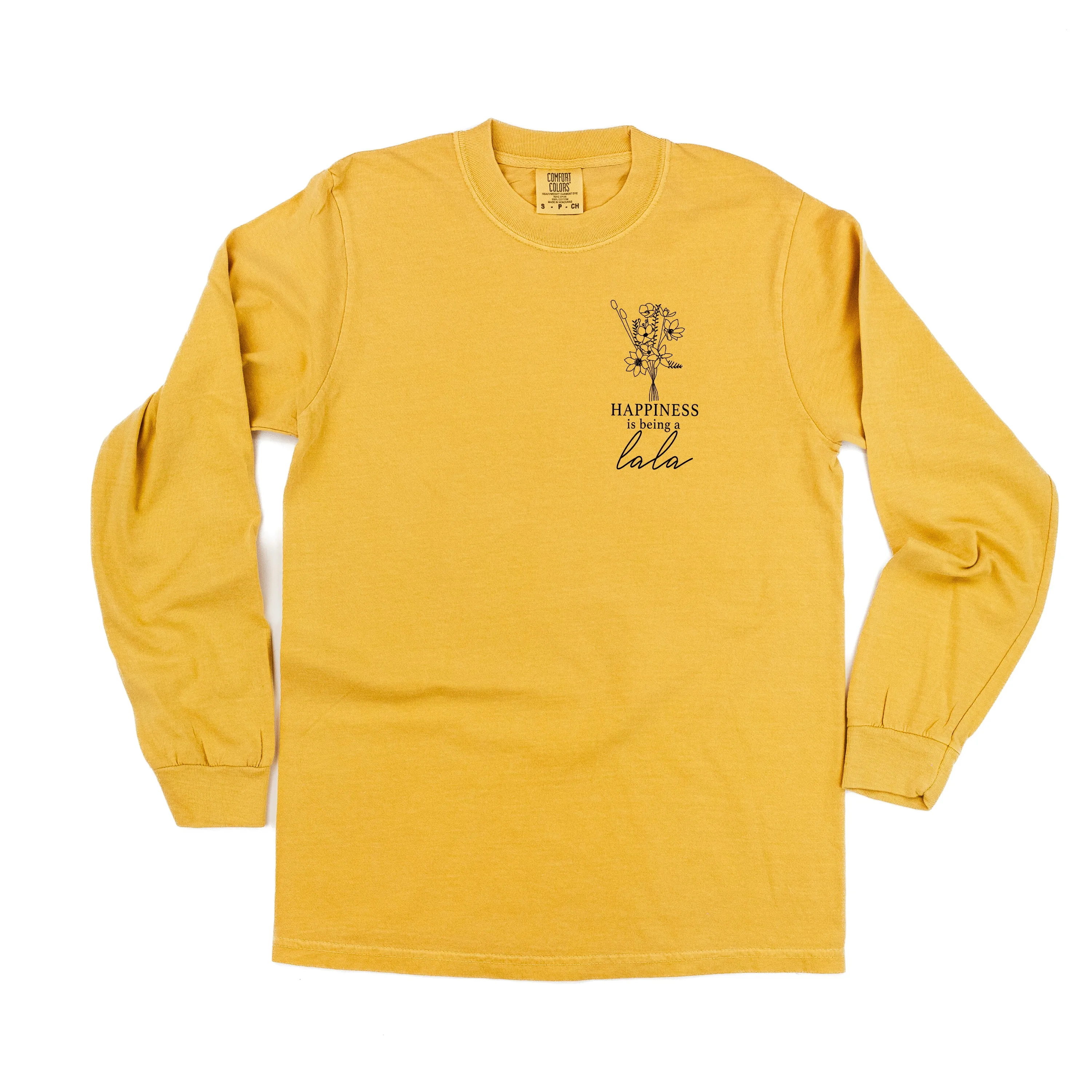 Bouquet Style - Happiness is Being a LALA - LONG SLEEVE COMFORT COLORS TEE