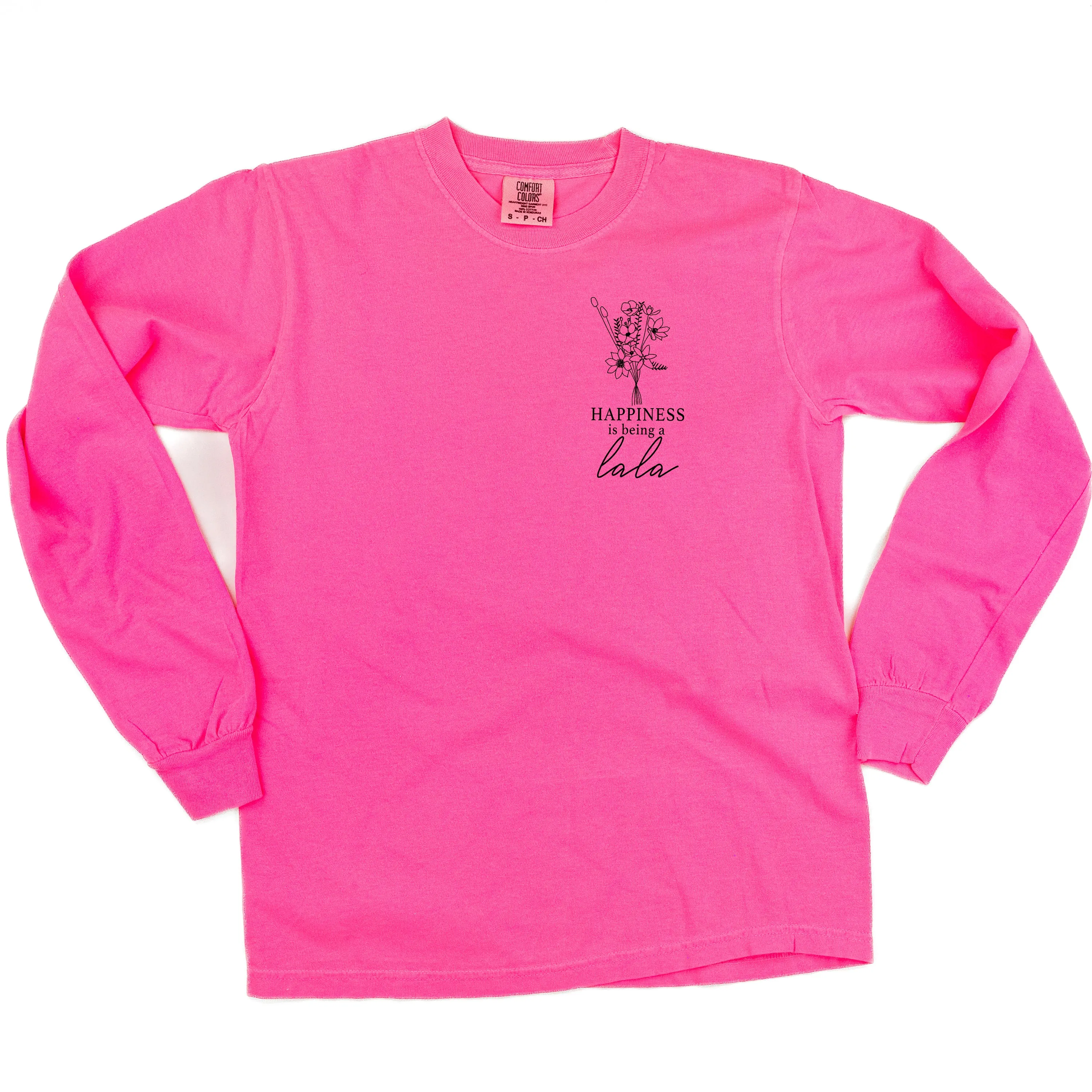 Bouquet Style - Happiness is Being a LALA - LONG SLEEVE COMFORT COLORS TEE