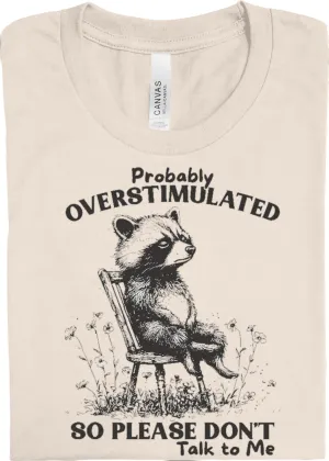 Overstimulated: Pre-Order *Multiple Color Options*