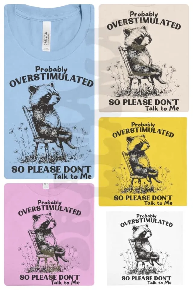 Overstimulated: Pre-Order *Multiple Color Options*