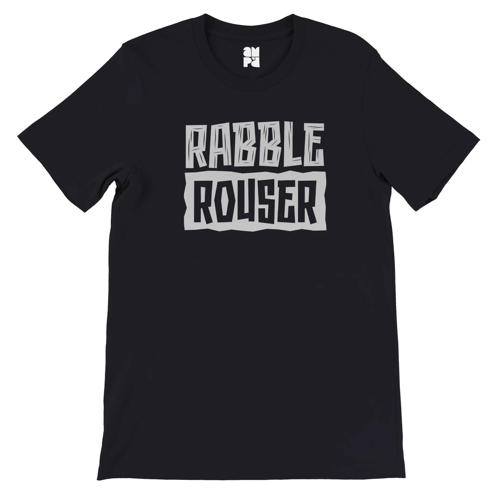 Rabble Rouser  -  Premium Unisex Crewneck T-shirt