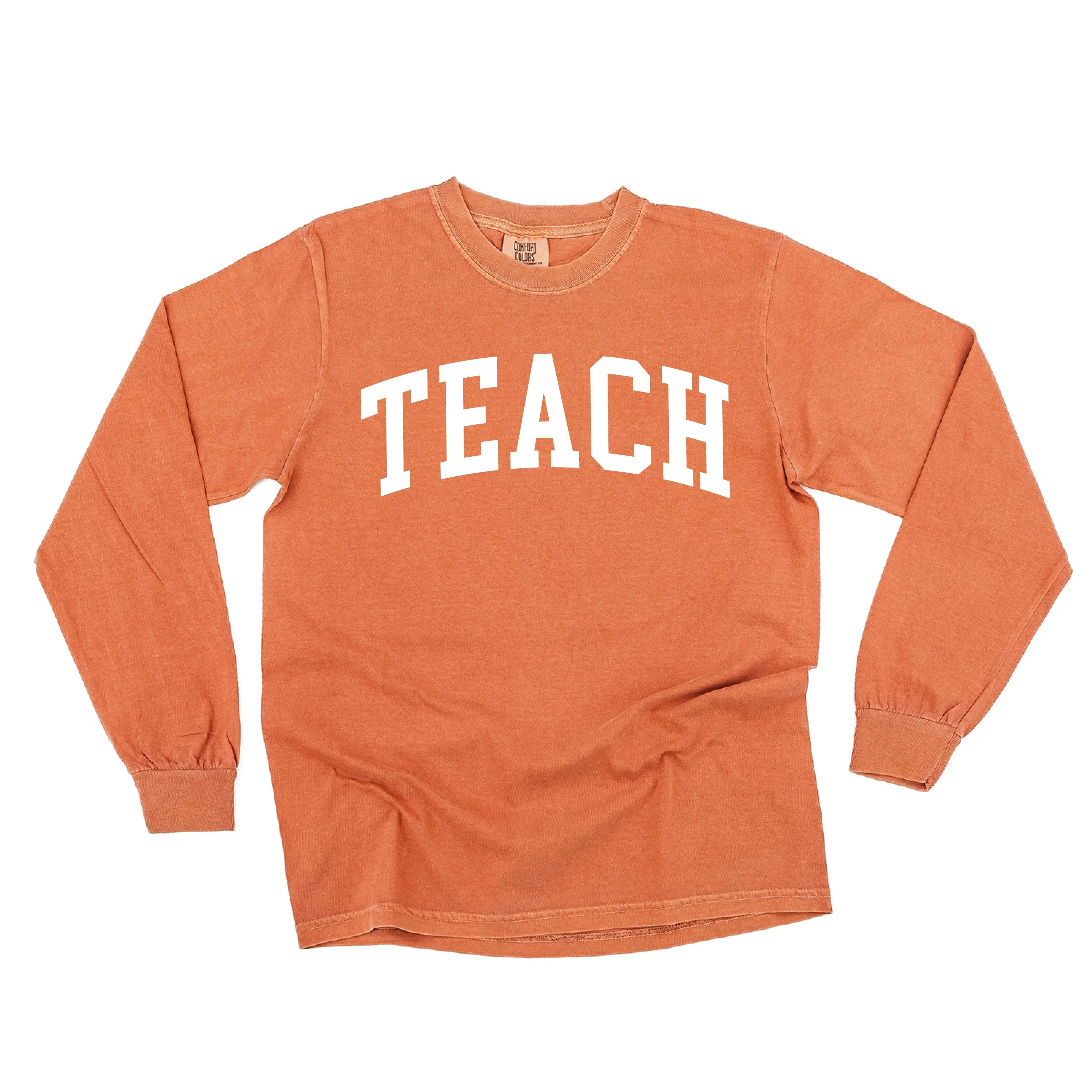 TEACH (Varsity) - LONG SLEEVE COMFORT COLORS TEE
